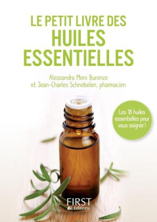 PETIT LIVRE DE HUILES ESSENTIELLES - MORO-BURONZO - FIRST