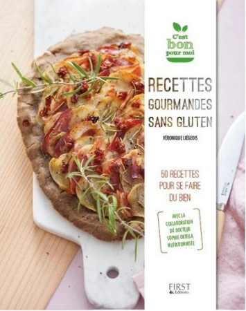 RECETTES GOURMANDES SANS GLUTEN - COLLECTIF - First Editions