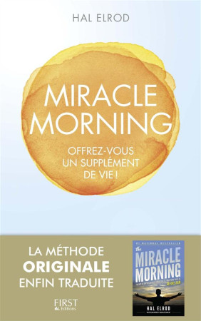 THE MIRACLE MORNING - ELROD HAL - First Editions