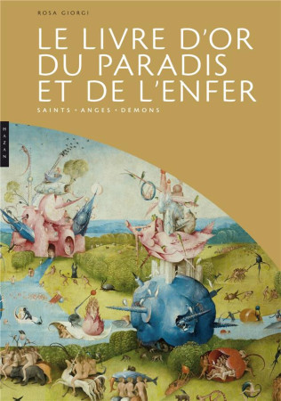 LIVRE D-OR DU PARADIS ET DE L-ENFER - GIORGI ROSA - Hazan