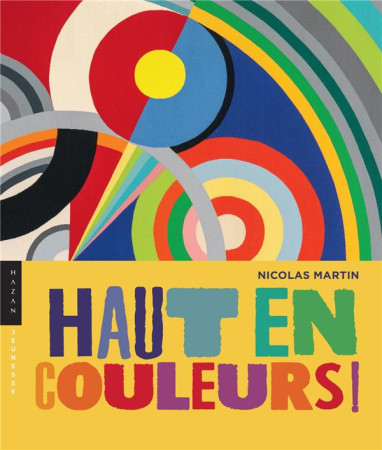 HAUT EN COULEURS - MARTIN FRANCOIS - HAZAN