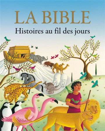 BIBLE / HISTOIRE AU FIL DES JOURS (LA) - COLLECTIF - EXCELSIS