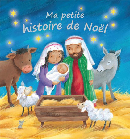 MA  PETITE HISTOIRE DE NOEL - CHRISTINA GOODINGS - Excelsis