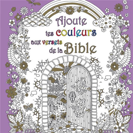 AJOUTE TES COULEURS AUX VERSETS DE LA BIBLE - ANTONIA JACKSON - EXCELSIS