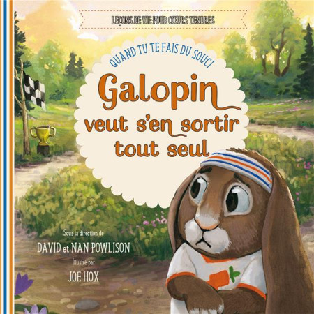 GALOPIN VEUT S EN SORTIR TOUT SEUL - QUAND TU TE FAIS DU SOUCI - DAVID POWLISON - EXCELSIS