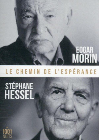 CHEMIN DE L-ESPERANCE - MORIN/HESSEL - 1001 NUITS