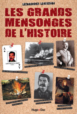 LES GRANDS MENSONGES DE L-HISTOIRE - PESNOT PATRICK - Hugo Doc