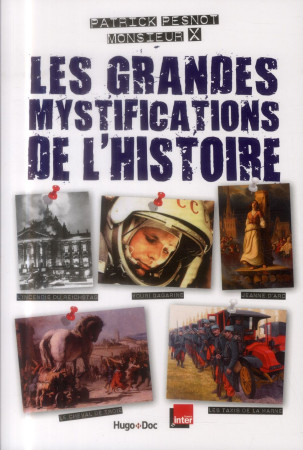 LES GRANDES MYSTIFICATIONS DE L-HISTOIRE - PESNOT PATRICK - Hugo Doc