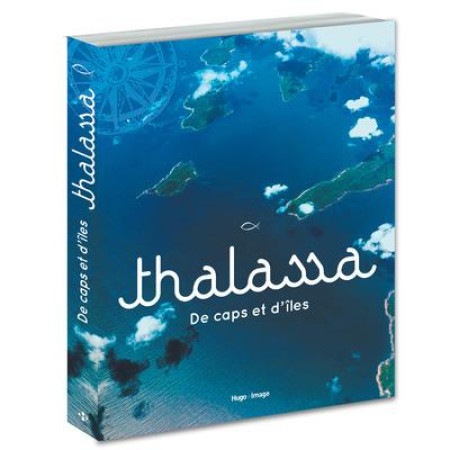 THALASSA - DE CAPS ET D-ILES - SCHALLER GERARD - Hugo Image