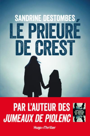 PRIEURE DE CREST - DESTOMBES SANDRINE - HUGO JEUNESSE