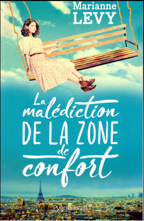 MALEDICTION DE LA ZONE DE CONFORT - LEVY MARIANNE - PYGMALION