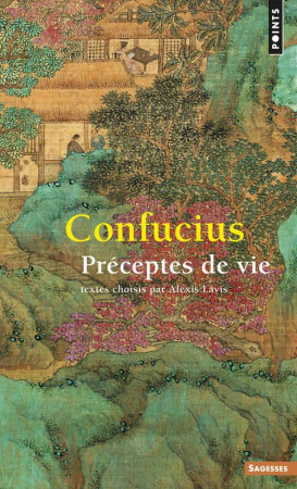 PRECEPTES DE VIE - CONFUCIUS - POINTS