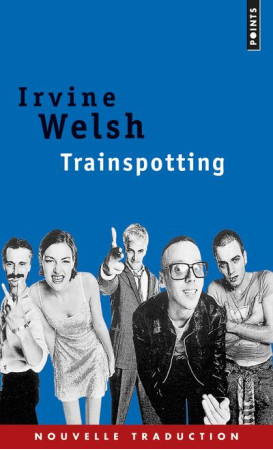 TRAINSPOTTING - WELSH IRVINE - Points