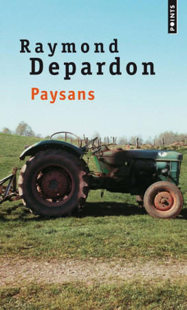 PAYSANS - DEPARDON RAYMOND - POINTS