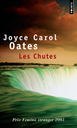 CHUTES (LES) - OATES JOYCE CAROL - POINTS