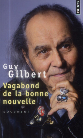 VAGABOND DE LA BONNE NOUVELLE - GILBERT GUY - Points