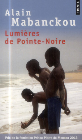 LUMIERES DE POINTE-NOIRE - MABANCKOU ALAIN - Points