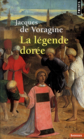 LEGENDE DOREE (REEDITION) (LA) - VORAGINE JACQUES DE - Points