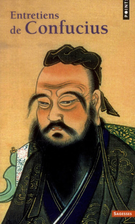 ENTRETIENS DE CONFUCIUS (REEDITION) - CONFUCIUS - Points