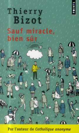 SAUF MIRACLE, BIEN SUR - BIZOT THIERRY - Points