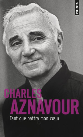 TANT QUE BATTRA MON COEUR - AZNAVOUR CHARLES - Points