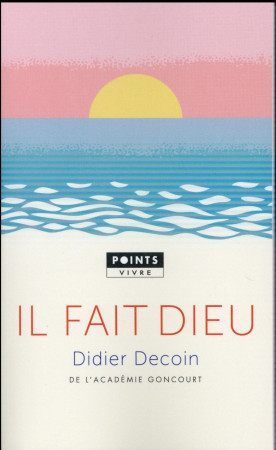 IL FAIT DIEU - DECOIN DIDIER - Points