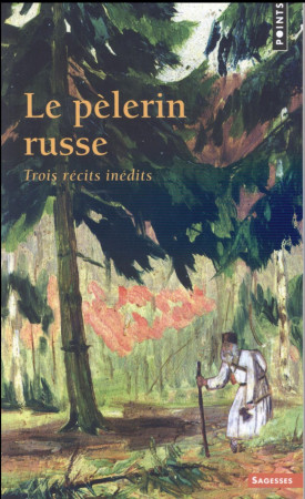 PELERIN RUSSE. TROIS RECITS INEDITS (LE) - ANONYME - Points