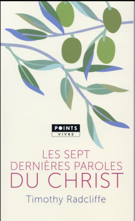 SEPT DERNIERES PAROLES DU CHRIST (LES) - RADCLIFFE TIMOTHY - Points