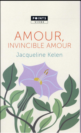 AMOUR, INVINCIBLE AMOUR - KELEN JACQUELINE - Points