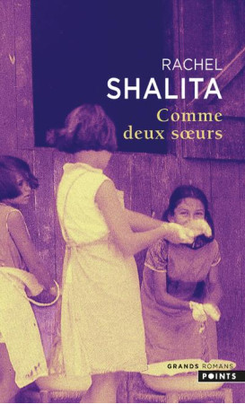 COMME DEUX SOEURS - SHALITA RACHEL - POINTS