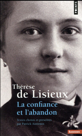 CONFIANCE ET L-ABANDON - THERESE DE L-ENFANT - Points