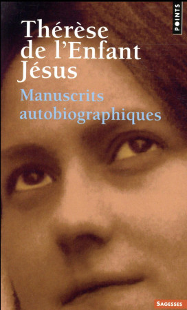 MANUSCRITS AUTOBIOGRAPHIQUES - THERESE DE L-ENFANT - Points