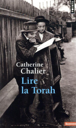 LIRE LA TORAH - CHALIER CATHERINE - POINTS