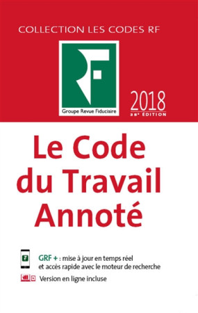 CODE DU TRAVAIL ANNOTE 2018 - COLLECTIF REVUE FIDU - FIDUCIAIRE