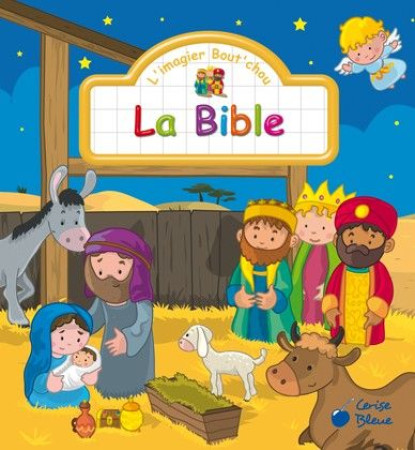 BIBLE (IMAGIERS BOUT CHOU) - COLLECTIF - CERISE BLEUE