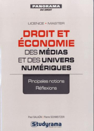 DROIT ET ECONOMIE DES MEDIAS ET DES UNIVERS NUMERIQUES - SALAUN PAUL - Studyrama