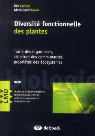 DIVERSITE FONCTIONNELLE DES PLANTES - GARNIER ERIC - De Boeck