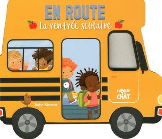 LA RENTREE SCOLAIRE EN ROUTE ! - KENENS SOFIE - LANGUE AU CHAT