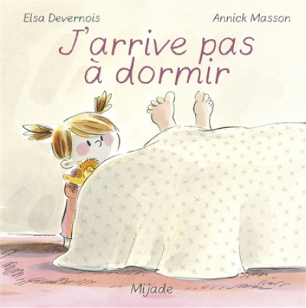 J-ARRIVE PAS A DORMIR - DEVERNOIS/MASSON - MIJADE