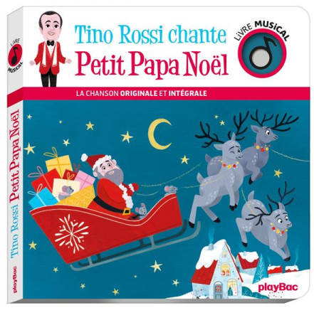 LIVRE MUSICAL - TINO ROSSI CHANTE PETIT PAPA NOEL - LA BALEINE LILI - PRISMA