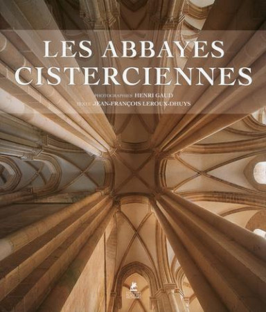 ABBAYES CISTERCIENNES - LEROUX-DHUYS J-F. - PLACE VICTOIRES