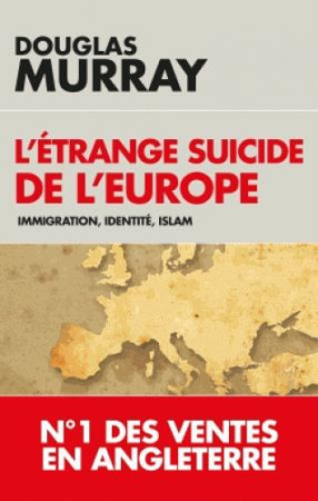 ETRANGE SUICIDE DE L-EUROPE - MURRAY DOUGLAS - EDITIONS DU TOUCAN