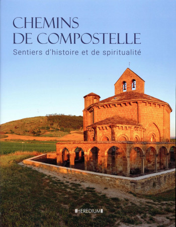 CHEMINS DE COMPOSTELLE - COLLECTIF - Heredium