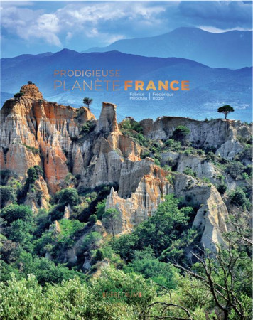 PRODIGIEUSE PLANETE FRANCE CATALOGUE HIVER 2017 - MILOCHAU FABRICE / R - Heredium