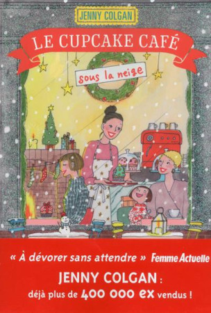 CUPCAKE CAFE SOUS LA NEIGE - COLGAN JENNY - FEMME ACTUELLE