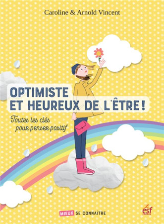 OPTIMISTE ET HEUREUX DE L-ETRE - ARNOLD CAROLINE/ARNO - FEMME ACTUELLE