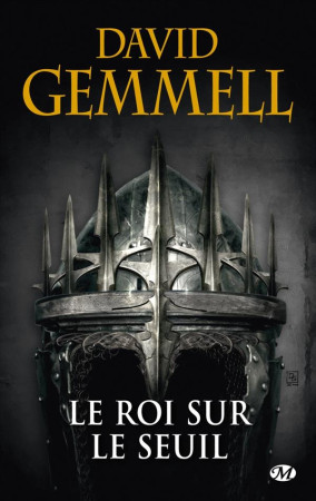 ROI SUR LE SEUIL (REEDITION 30 ANS) - GEMMELL DAVID - Milady