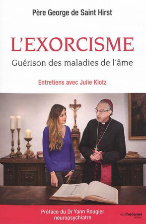 EXORCISME / GUERISON DES MALADIES DE L-AME - SAINT-HIRST (DE) P G - TREDANIEL