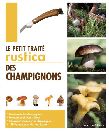 PETIT TRAITE RUSTICA CHAMPIGNON - POLESE JEAN-MARIE - Rustica