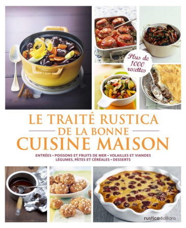 TRAITE DE LA BONNE CUISINE MAISON - BLIN AGLAE - Rustica